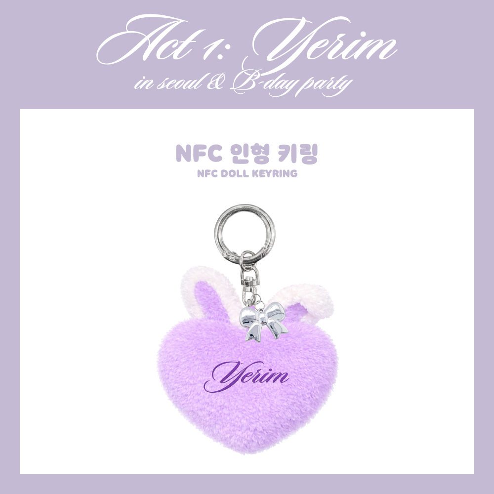 ACT 1: YERIM in seoul & B-day party MD NFC 인형 키링