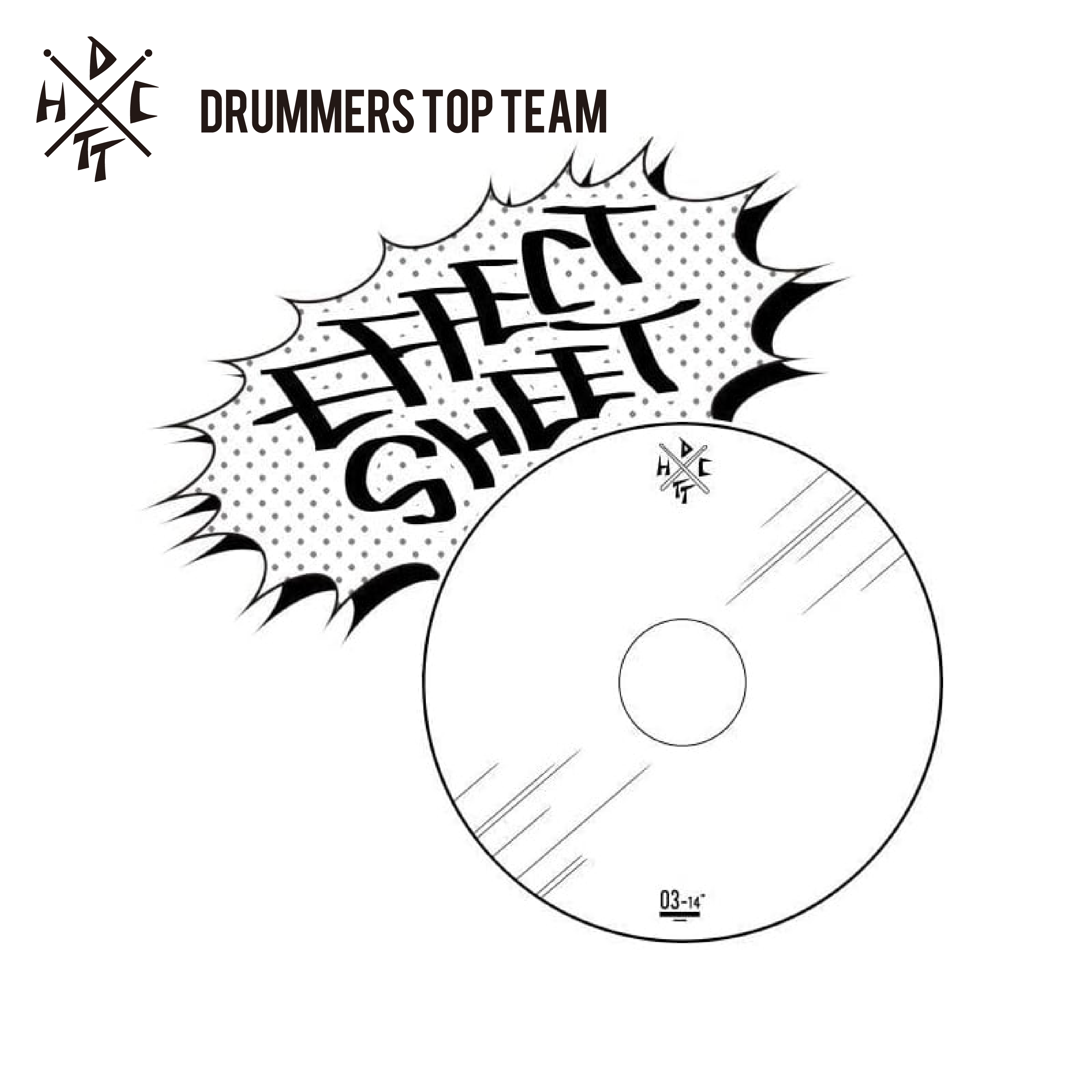 DTT 이펙트 시트 14인치 스네어용 ~EFFECT SHEET FOR 14inch SNARE~
